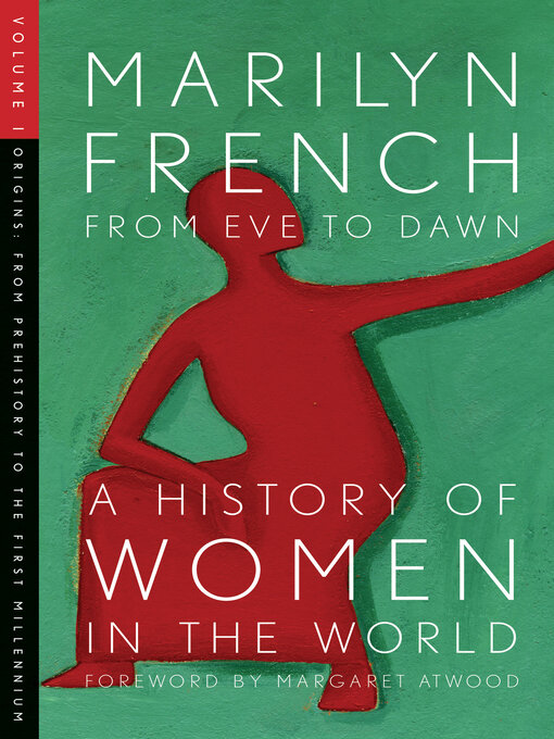 Title details for From Eve to Dawn by Marilyn French - Available